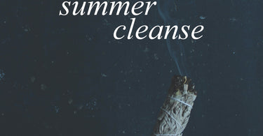 A Summer Cleanse For Space And Spirit